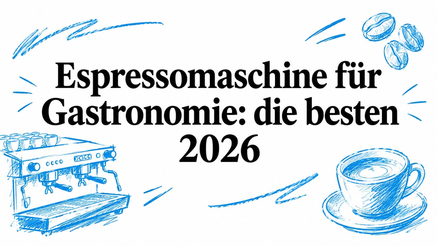 Espressomaschine für Gastronomie: die besten 2026